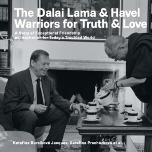 The Dalai Lama & Havel | Warriors for Truth & Love